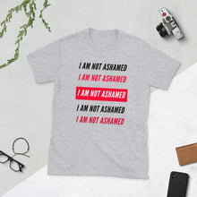 Load image into Gallery viewer, I AM NOT ASHAMED Short-Sleeve Unisex T-Shirt - MichaelCo.
